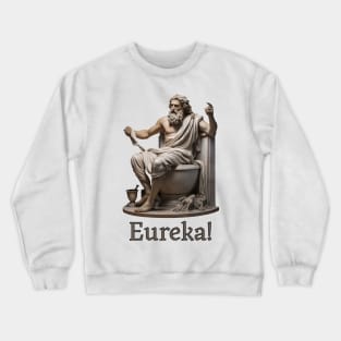Eureka! Archimedes Toilet Design Crewneck Sweatshirt